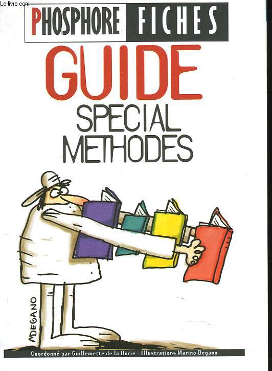 FICHES PHOSPHORE . GUIDE SPECIAL METHODES. (SUPPLEMENT PHOSPHORE N 256, OCTOBRE 2002).