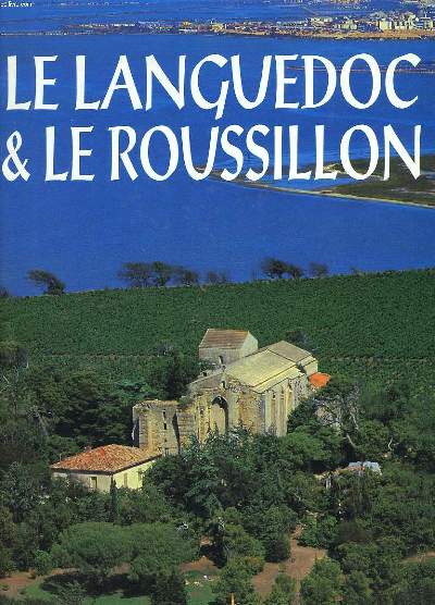 LE LANGUEDOC ET LE ROUSSILLON