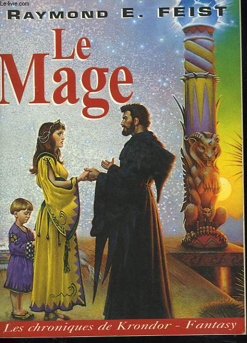 LES CHRONIQUES DE KRONDOR. 2. MILAMBER : LE MAGE.