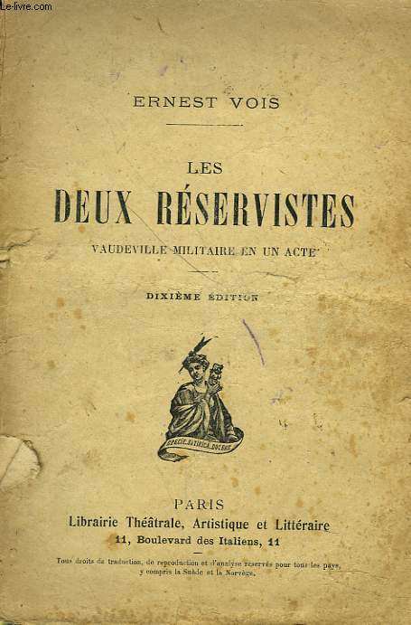 LES DEUX RESERVISTES. VAUDEVILLE MILITAIRE EN UN ACTE.