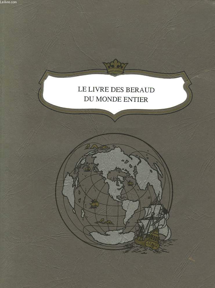 LE LIVRE DES BERAUD DU MONDE ENTIER