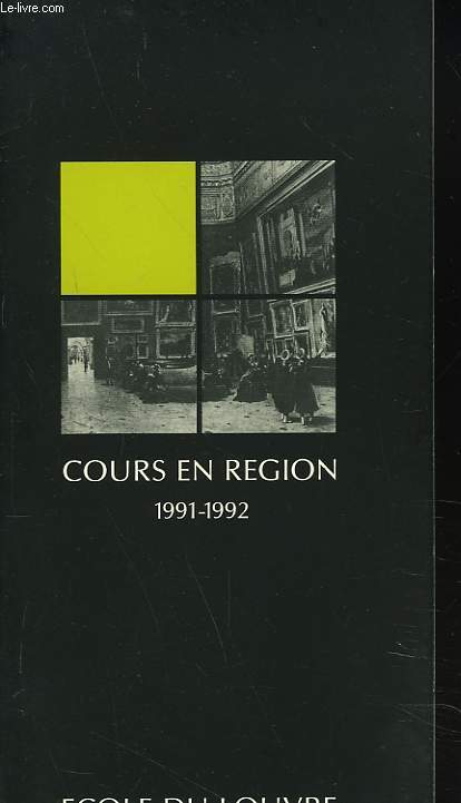 ECOLE DU LOUVRE. COURS EN REGION 1991-1992