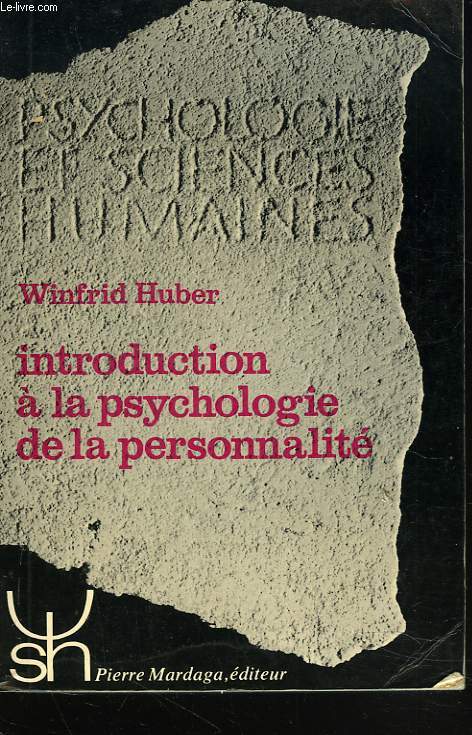 INTRODUCTION A LA PSYCHOLOGIE DE LA PERSONNALITE
