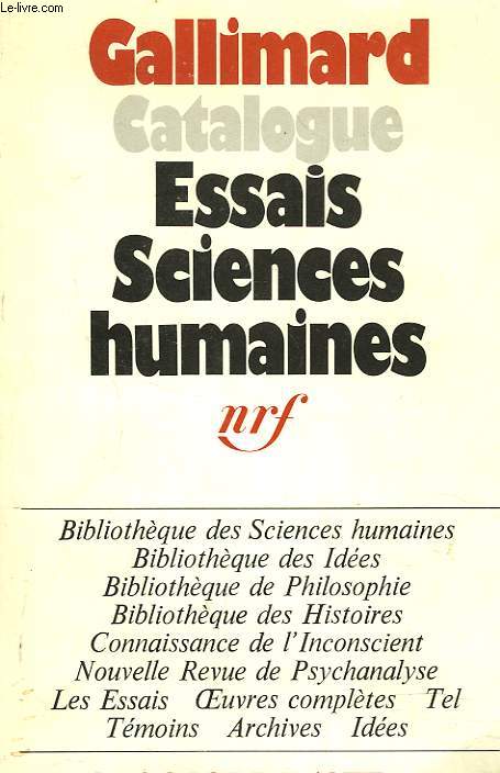 CATALOGUE GALLIMARD. ESSAIS, SCIENCES HUMAINES. OCTOBRE 1977.