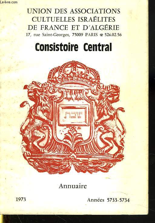 CONSISTOIRE CENTRAL. ANNUAIRE 1973