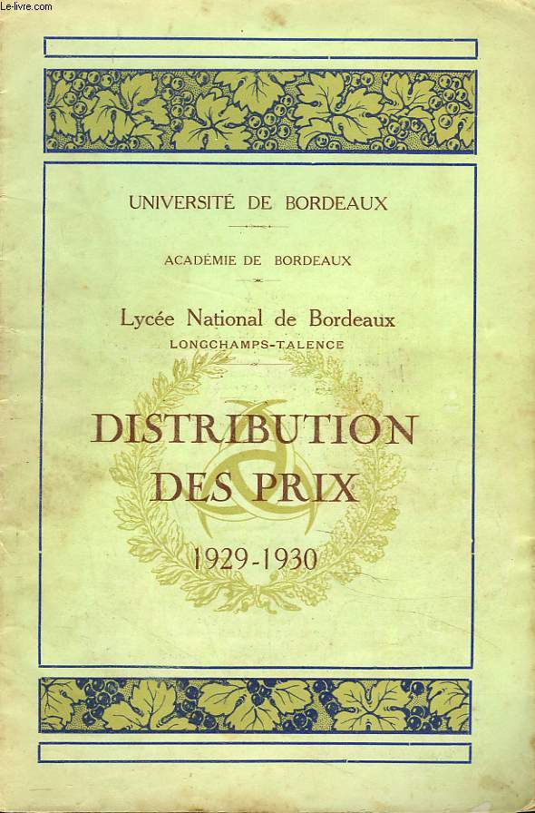DISTRIBUTION DES PRIX 1929-1930. LYCEE MICHEL DE MONTAIGNE LONGCHAMPS-TALENCE.