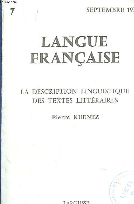 LANGUE FRANCAISE N7. LA DESCRIPTION LINGUISTIQUE DES TEXTES LITTERAIRES