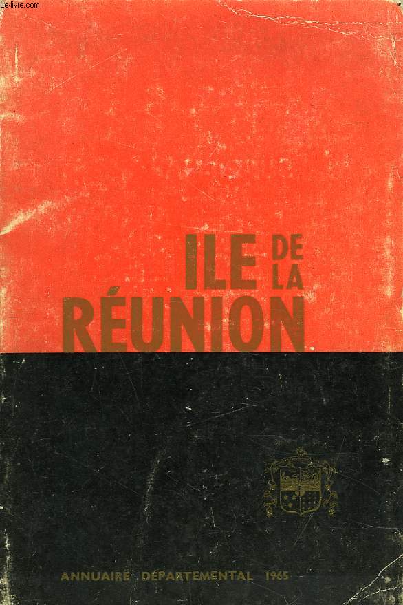 ANNUAIRE DEPARTEMENTAL. ILE DE LA REUNION. 1965.