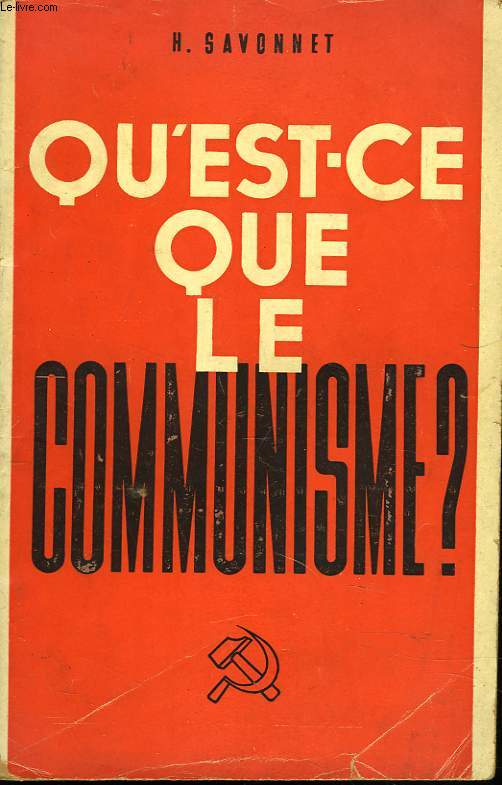 QU'EST-CE QUE LE COMMUNISME ?