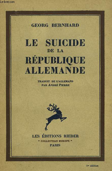 LE SUICIDE DE LA REPUBLIQUE ALLEMANDE