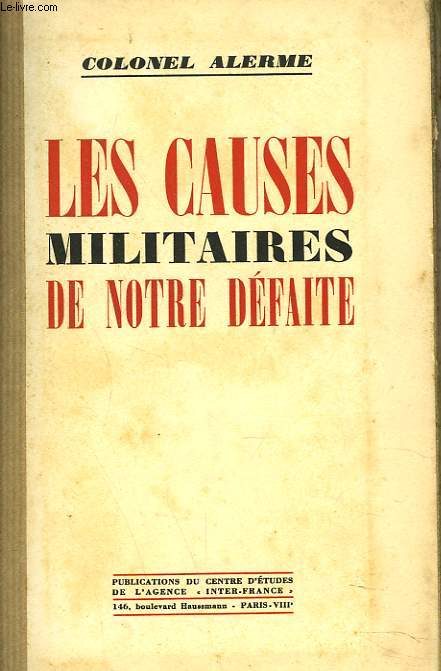 LES CAUSES MILITAIRES DE NOTRE DEFAITE