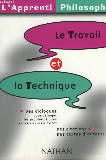 LE TRAVAIL ET LA TECHNIQUE