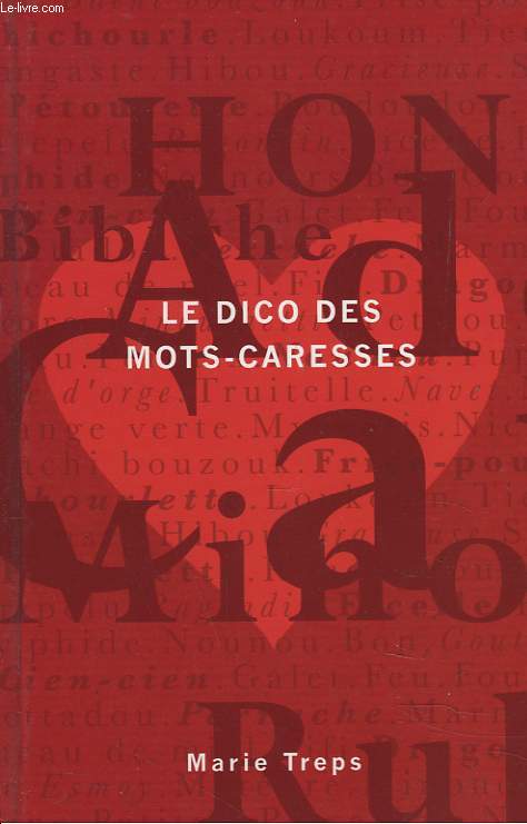 LE DICO DES MOTS-CARESSES