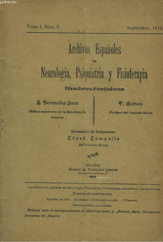 ARCHIVOS ESPANOLES DE NEUROLOGIA, PSIQUIATRIA Y FISIOTERAPIA.