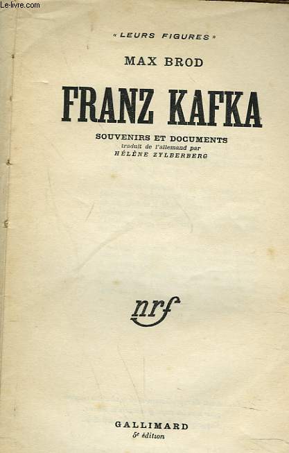 FRANZ KAFKA. SOUVENIRS ET DOCUMENTS.