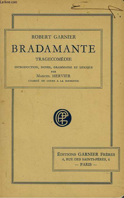 BRADAMANTE. TRAGECOMEDIE.