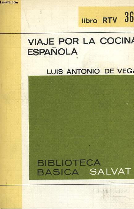 VIAJE POE LA COCINA ESPANOLA