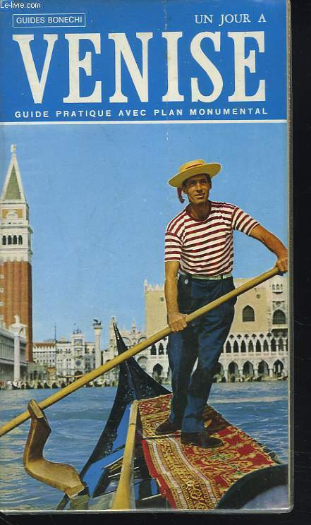 GUIDE PRATIQUE DE VENISE