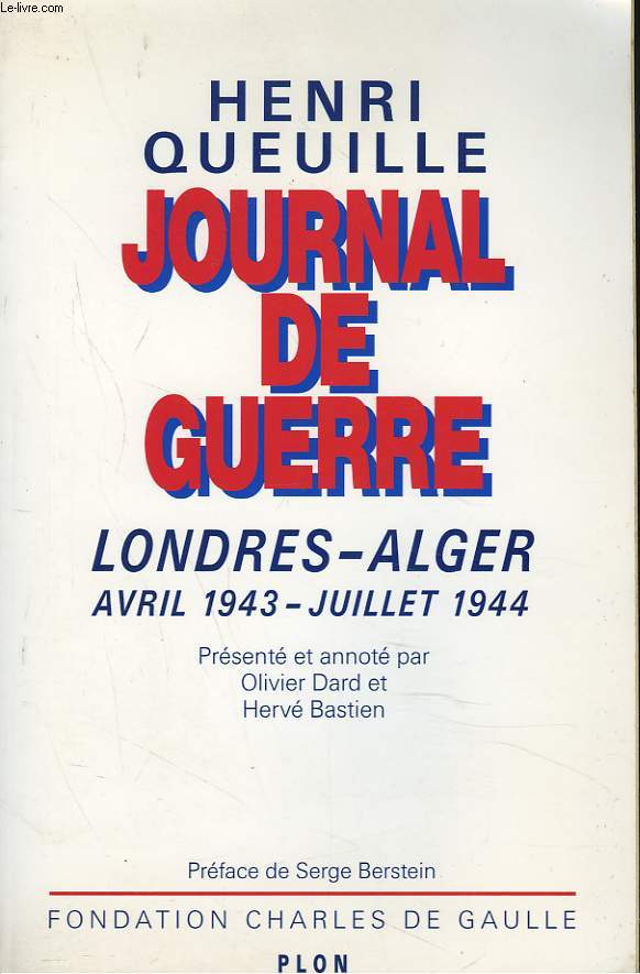 JOURNAL DE GUERRE Londres-Alger avril 1943-juillet 1944.
