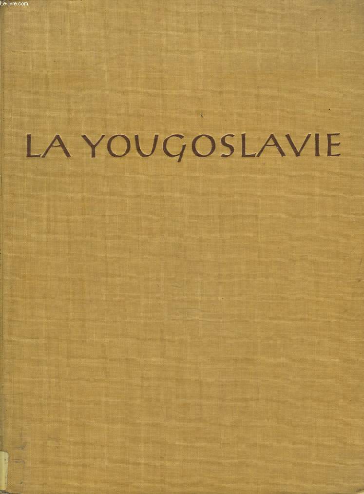 LA YOUGOSLAVIE