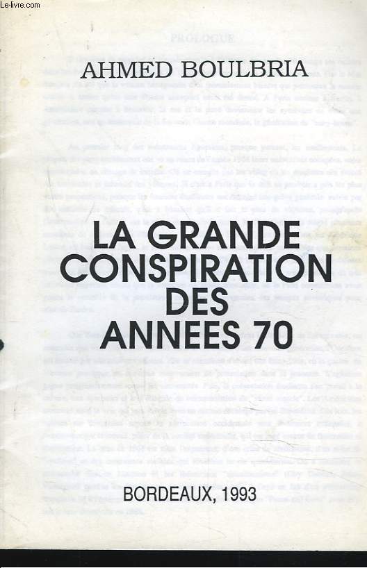 LA GRANDE CONSPIRATION DES ANNEES 70