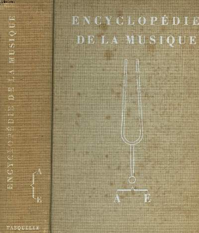 ENCYCLOPEDIE DE LA MUSIQUE. TOME PREMIER.