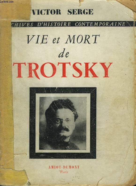 VIE ET MORT DE TROTSKY