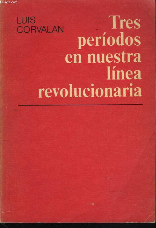 TRES PERIODOSEN NUESTRA LINEA REVOLUCIONARIA