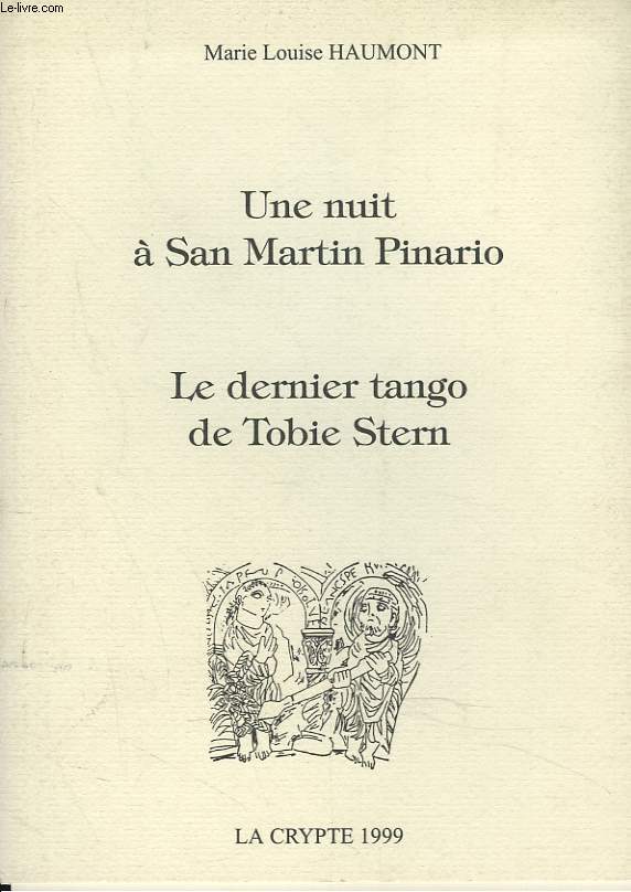 UNE NUIT A SAN MARTIN PINARIO. LE DERNIER TANGO DE TOBIE STERN