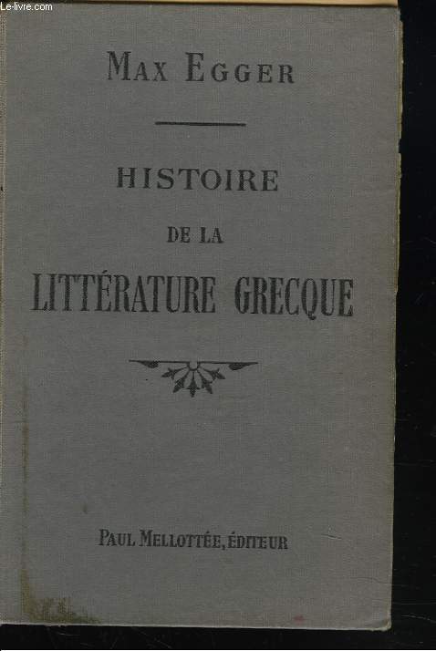 HISTOIRE DE LA LITTEATURE GRECQUE