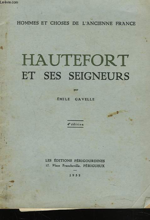 HAUTEFORT ET SES SEIGNEURS