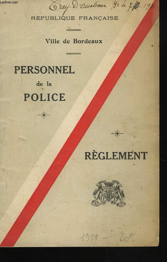 PERSONEL DE LA POLICE. REGLEMENT.