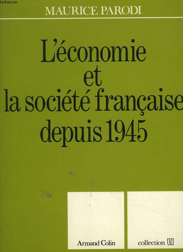 L'ECONOMIE ET LA SOCIETE FRANCAISE DEPUIS 1945