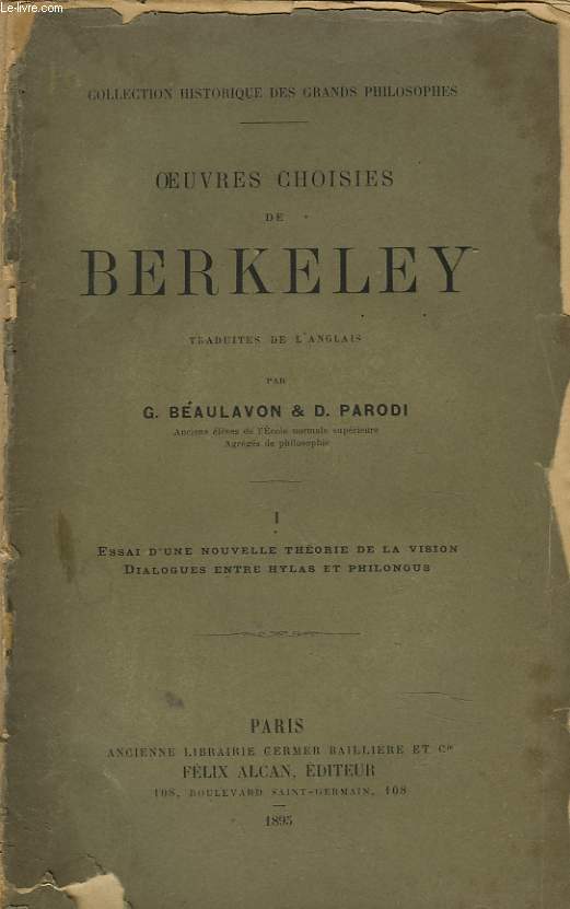 OUVRES CHOISIES. I. ESSAI D'UNE NOUVELLE THEORIE DE LA VISION. DIALOGUES ENTRE HYLAS ET PHILONOUS.