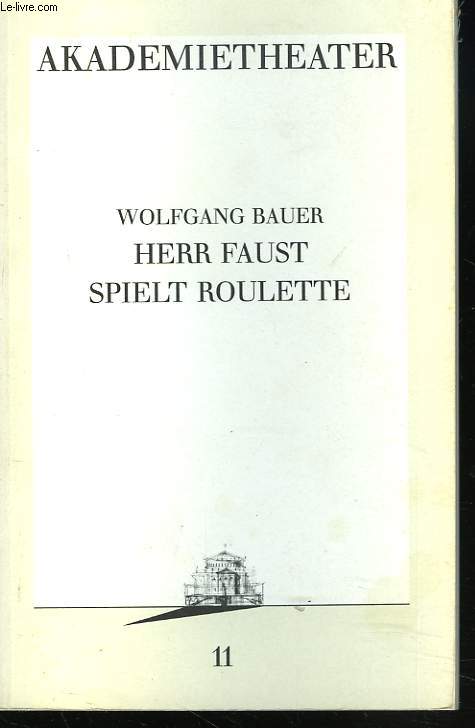 HERR FAUST SPIELT ROULETTE