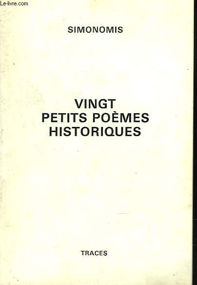 VINGT PETITS POEMES HISTORIQUES. + ENVOI DE L'AUTEUR.