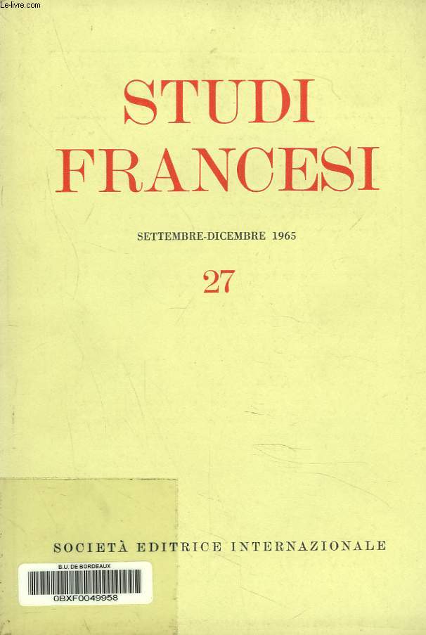 STUDI FRANCESI N27, SETTEMBRE-DICEMBRE 1965. G. DI STEFANO, TENDENZE CULTURALI / L. SPITZER, ANCORA SUL PROLOGO AL 