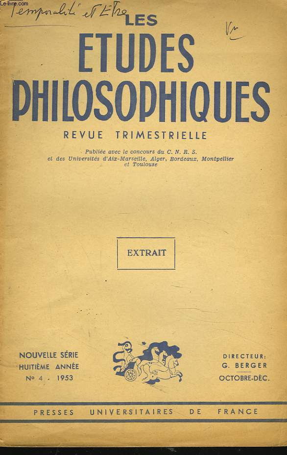 LES ETUDES PHILOSOPHIQUES. REVUE TRIMESTRIELLE N4, 8e ANNEE, OCTOBRE-DECEMBRE 1953. A.A. DEVAUX : TRE ET TEMPORALITE. + ENVOI DE L'AUTEUR DE L'ARTICLE.