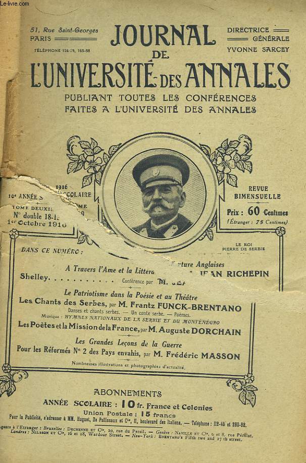 JOURNAL DE L'UNIVERSITE DES ANNALES N18-19, , TOME 2e, OCTOBRE 19161919. PUBLIANT TOUTES LES CONFERENCES FAITES A L'UNIVERSITE DES ANNALES / SHELLEY, A TRAVERS L'AMA ET LA LITTERATURE ANGLAISE PAR JEAN RICHEPIN / LES POETES DE LA MISSION DE LA FRANCE ...