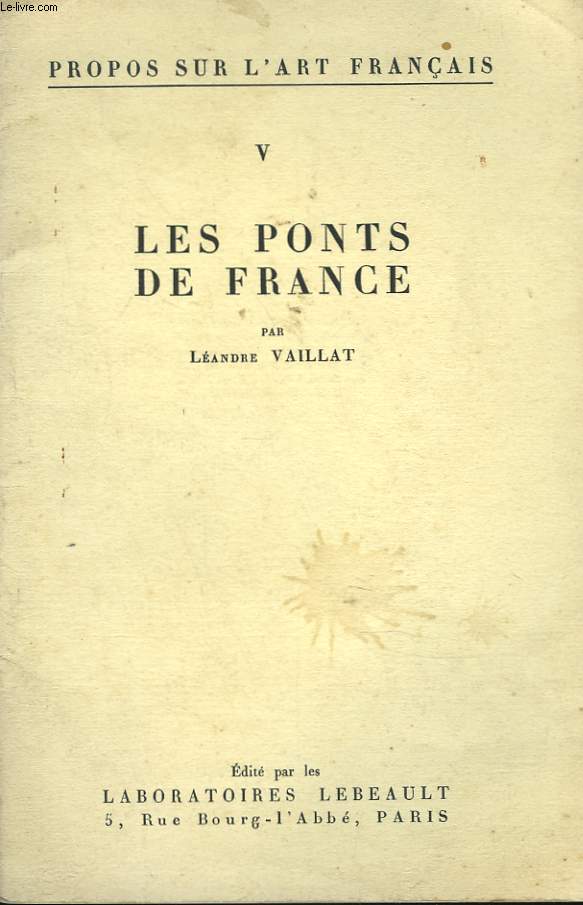 PROPOS SUR L'ART FRANCAIS V. LES PONTS DE FRANCE.