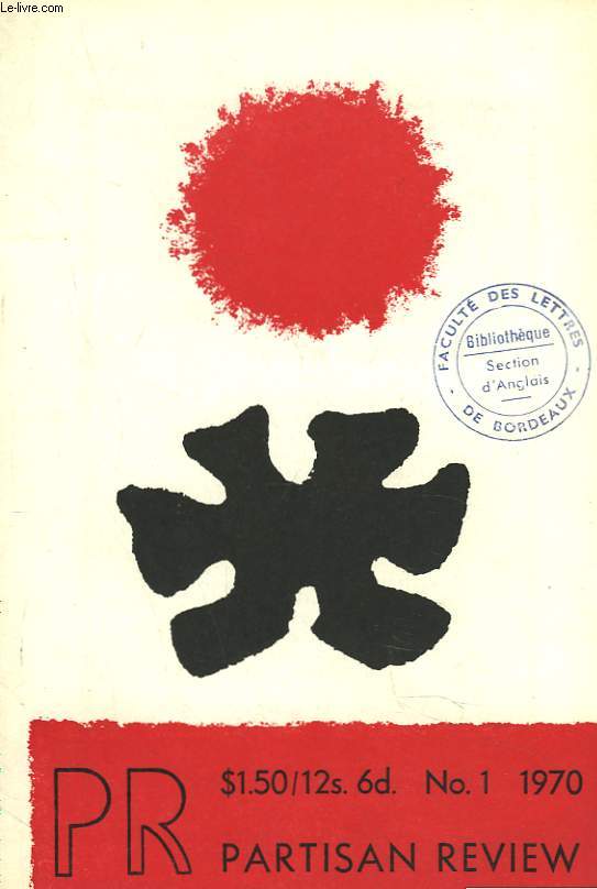 PARTISAN REVIEW, VOL. XXXVII, N1, 1970. COVER, ADOLF GOTTLIEB / PSYCHOHISTORY, R. JAY LIFTON / ALLOUR LIVES, GORE VIDAL / WHAT IS ENGLISH STUDIES, AND IF YOU KNOW WHAT THAT IS, WHAT IS ENGLISH LITTERATURE, RICHARD POIRIER / ...