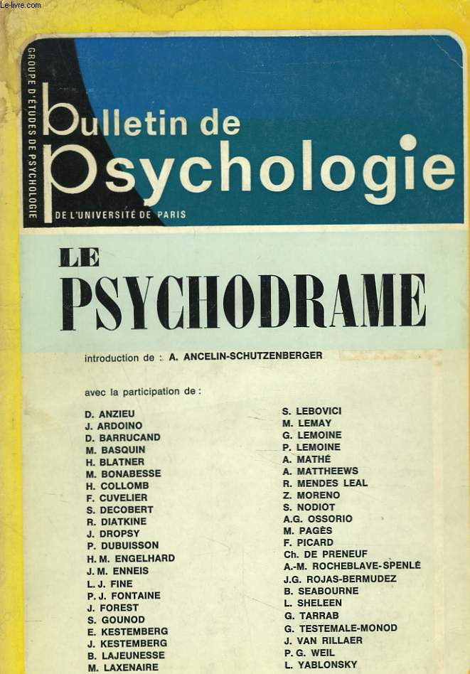 BULLETIN DE PSYCHOLOGIE DE L'UNIVERSITE DE PARIS N 285, XXIII, 13-16, 1969-1970. LE PSYCHODRAME. INTRODUCTION PAR A. ANCELIN-SCHUTZENBERGER / TRANSFERT EN PSYCHOTHERAPIE ET PSYCHODRAME, M. LAXENAIRE ET F. PICARD / PSYCHODRAME ET PSYCHANALYSE, P.G. WEIL /