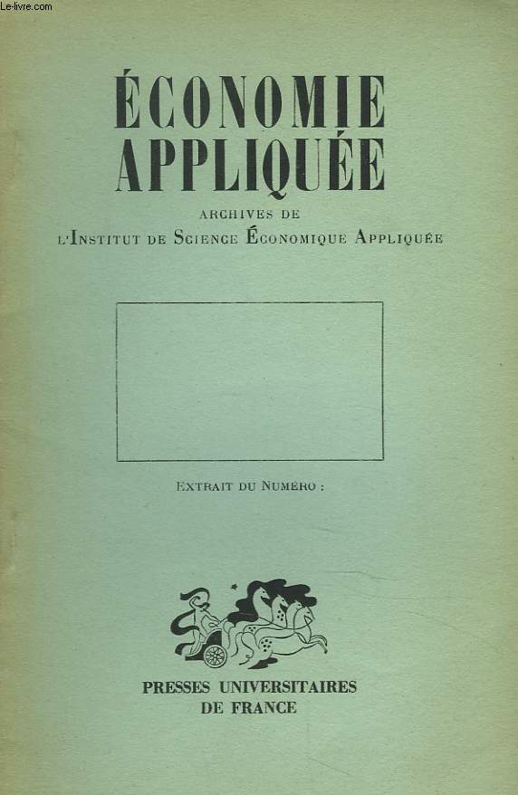 ECONOMIE APPLIQUEE, ARCHIVES DE L'INSTITUT DE SCIENCE ECONOMIQUE APPLIQUEE. ARTICLE: ACCUMULATION ET DEVELOPPEMENT ECONOMIQUE DE LA CHINE.