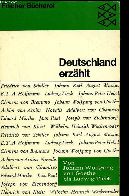 DEUTSCHLAND ERZHLT. VON GOETHE BIS TIECK.