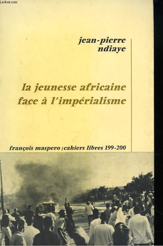 LA JEUNESSE AFRICAINE FACE A L'IMPERIALISME