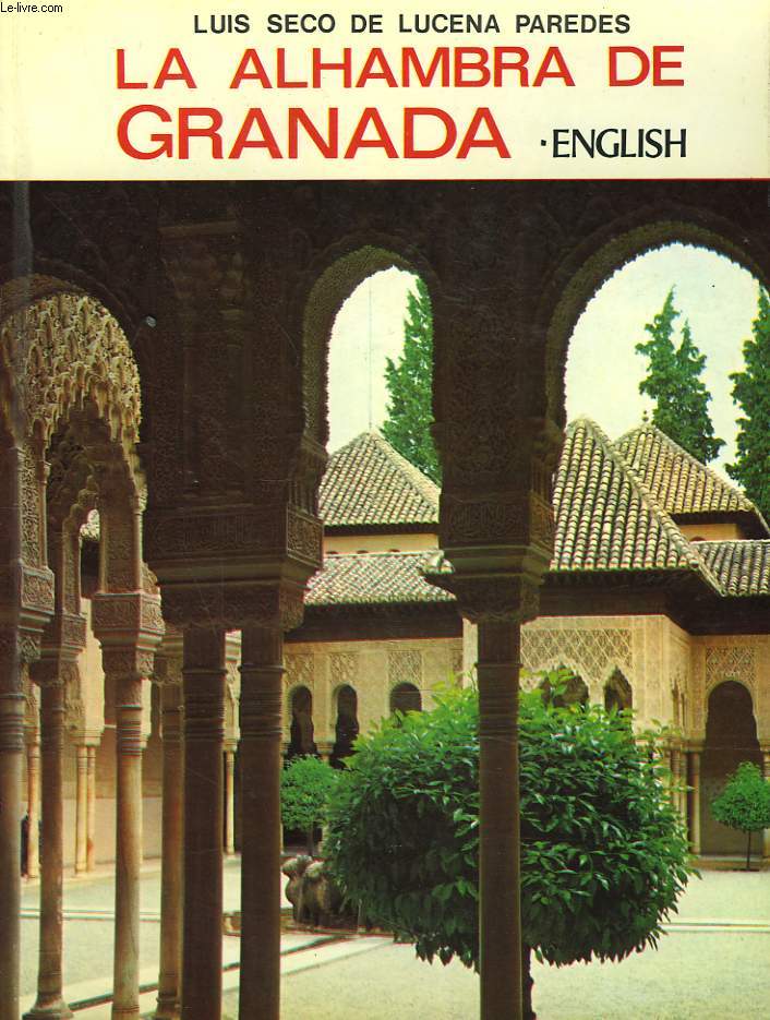 LA ALHAMBRA DE GRANADA.