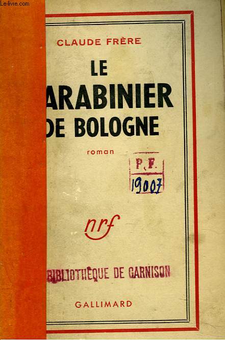 LE CARABINIER DE BOLOGNE