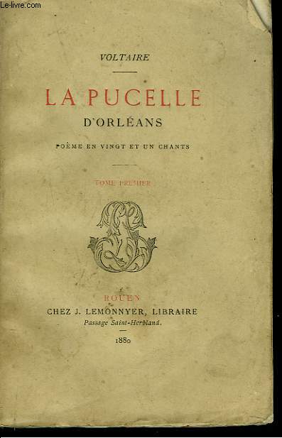 LA PUCELLE D'ORLEANS. POEME EN 21 CHANTS. TOME 1.