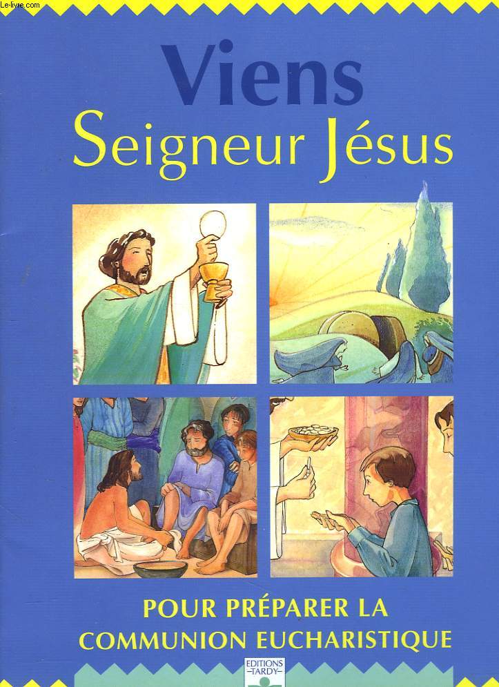 VIENS SEIGNEUR JESUS. POUR PREPARER LA COMMUNION EUCHARISTIQUE.