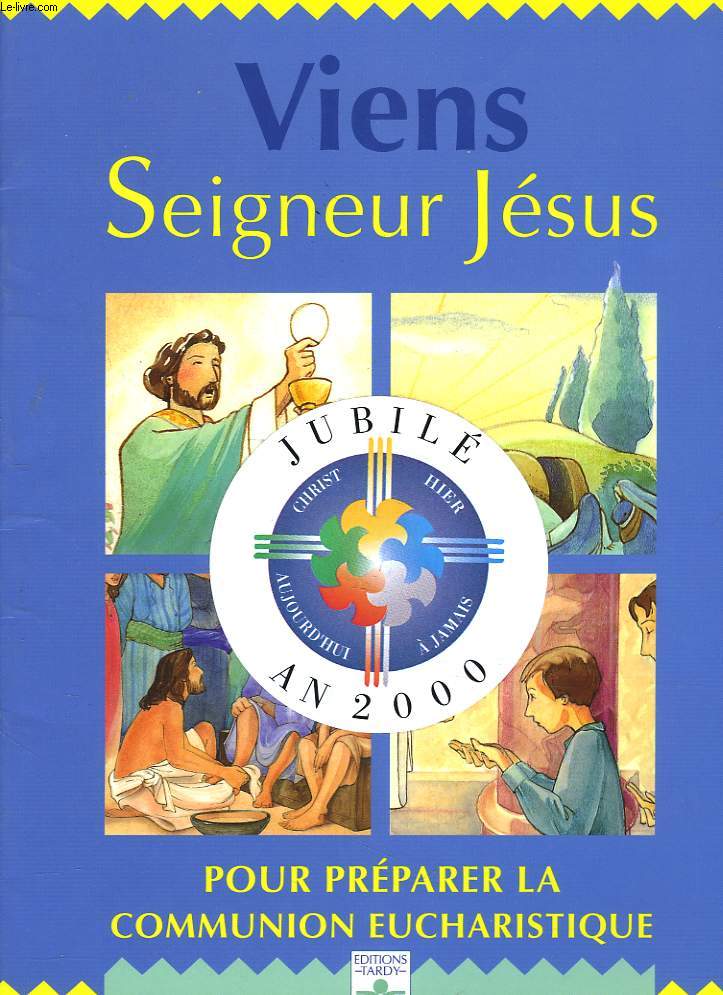 VIENS SEIGNEUR JESUS. POUR PREPARER LA COMMUNION EUCHARISTIQUE.